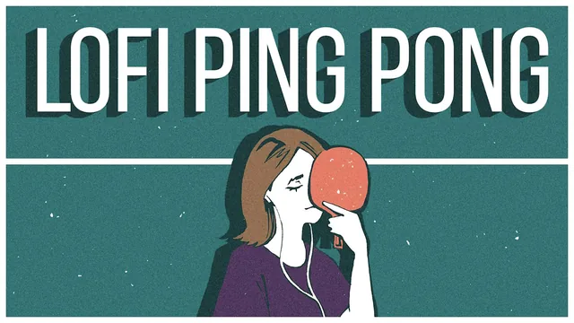 Lofi Ping Pong 封面