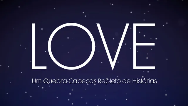 LOVE - Um Quebra-Cabeças Repleto de Histórias 封面