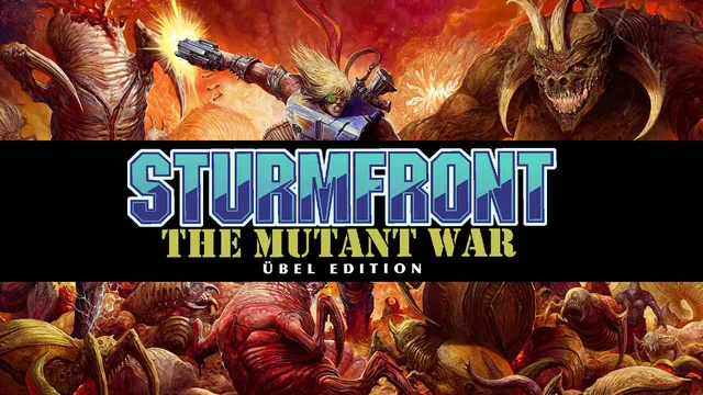 SturmFront - The Mutant War: Übel Edition 封面