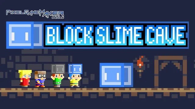 Pixel Game Maker Series BLOCK SLIME CAVE 封面