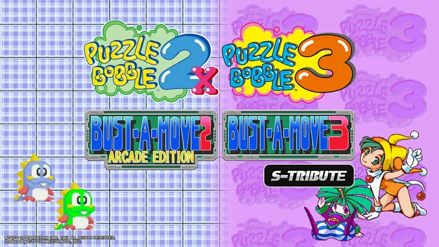 Puzzle Bobble™2X/BUST-A-MOVE™2 Arcade Edition & Puzzle Bobble™3/BUST-A-MOVE™3 S-Tribute 封面