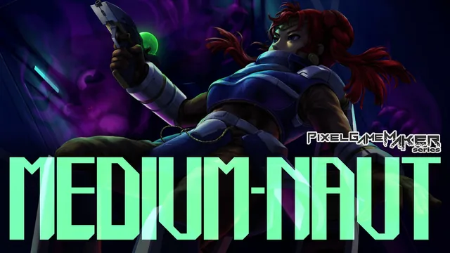 Pixel Game Maker Series MEDIUM-NAUT 封面
