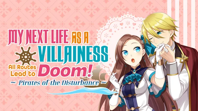 My Next Life as a Villainess: All Routes Lead to Doom! -Pirates of the Disturbance- 封面