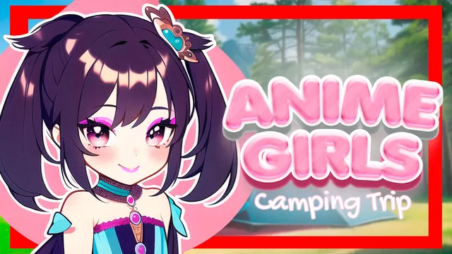 Anime Girls: Camping Trip 封面