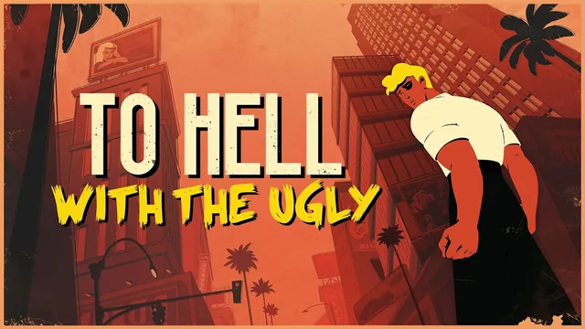 To Hell with the Ugly 封面