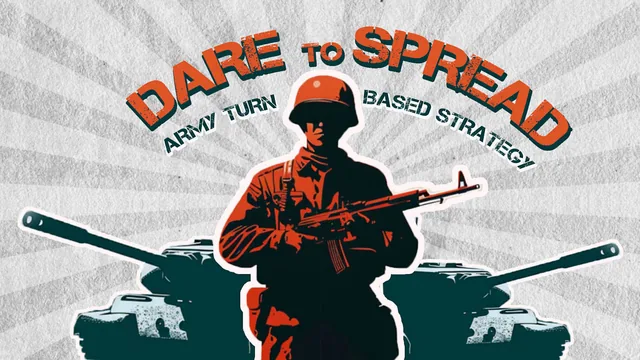 DARE TO SPREAD: ARMY TURN BASED STRATEGY 封面