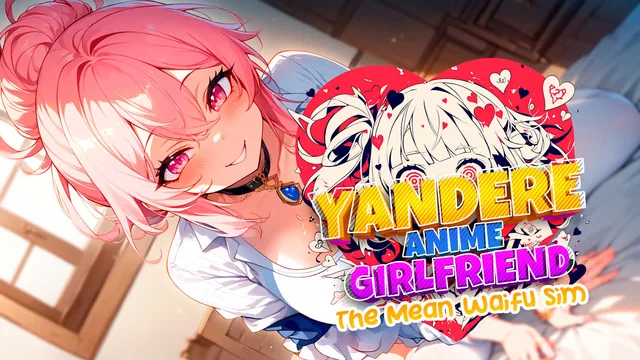 Yandere Anime Girlfriend: The Mean Waifu Sim 封面