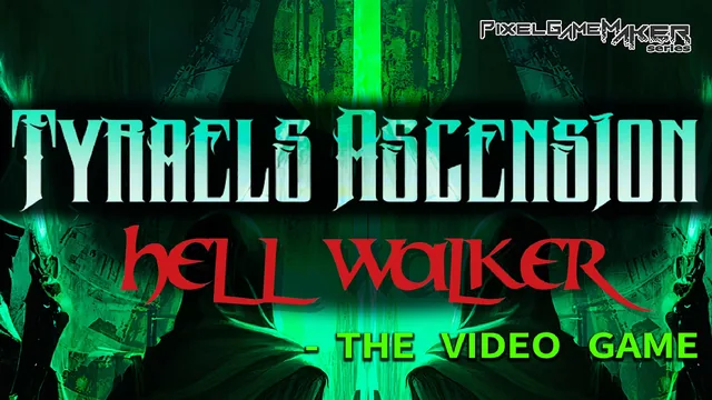 Pixel Game Maker Series Tyraels Ascension: Hell Walker - The Video Game 封面