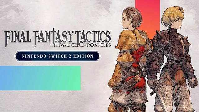 FINAL FANTASY TACTICS - The Ivalice Chronicles Nintendo Switch™ 2 Edition 封面
