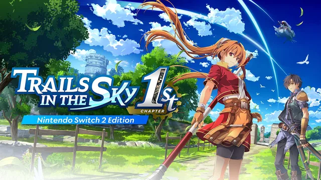 Trails in the Sky 1st Chapter: Nintendo Switch™ 2 Edition 封面