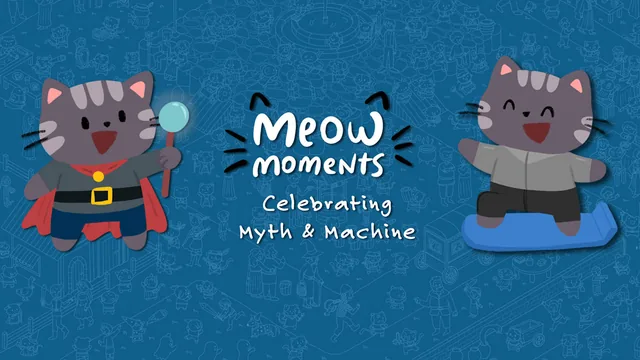 Meow Moments: Celebrating Myth & Machine 封面