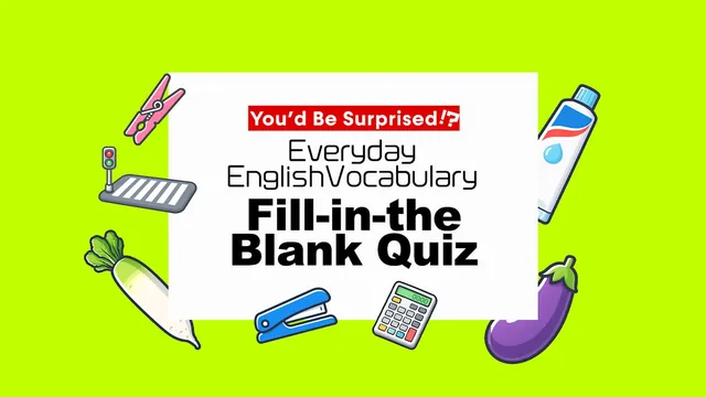 You’d Be Surprised!? Everyday English Vocabulary Fill-in-the-Blank Quiz 封面