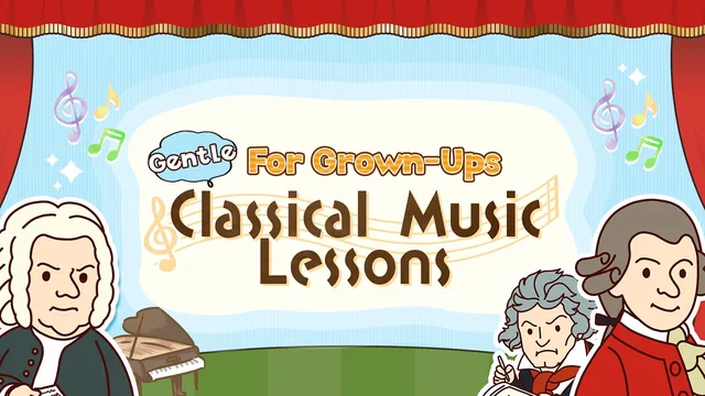 Gentle Classical Music Course for Grown-Ups 封面