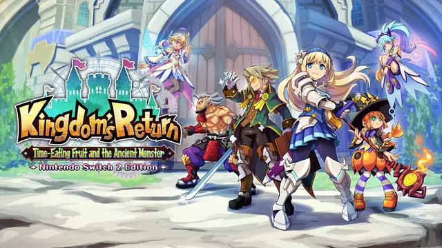 Kingdom's Return: Time-Eating Fruit and the Ancient Monster Nintendo Switch 2 Edition 封面