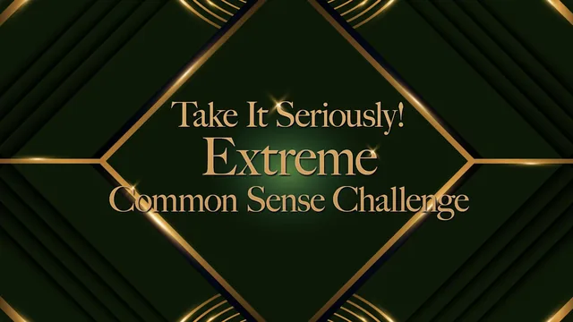 Take It Seriously! Extreme Common Sense Challenge 封面