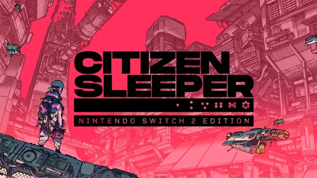 Citizen Sleeper – Nintendo Switch™ 2 Edition 封面