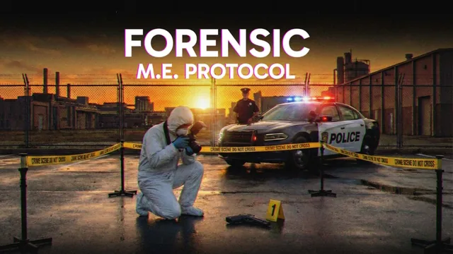 FORENSIC - M.E. Protocol 封面