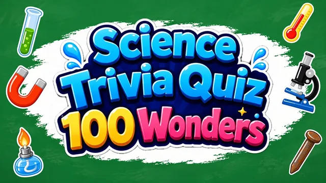 Science Trivia Quiz 100 Wonders 封面