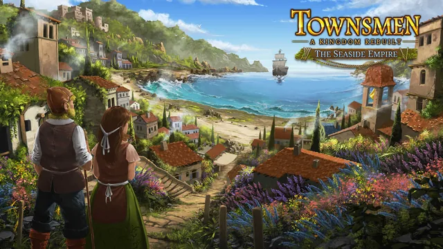 Townsmen - A Kingdom Rebuilt: The Seaside Empire 封面
