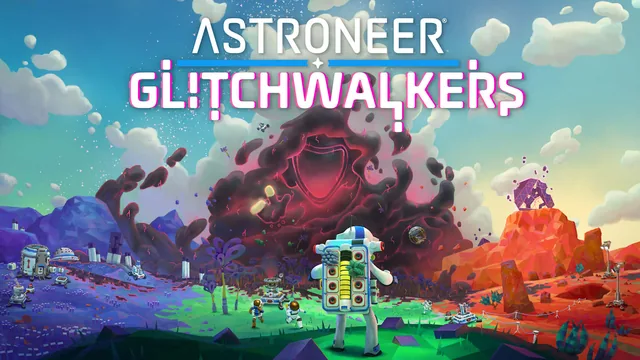 ASTRONEER: Glitchwalkers 封面