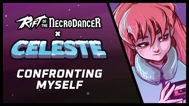 Rift of the NecroDancer: Celeste - "Confronting Myself" 封面