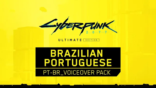 Cyberpunk 2077: Ultimate Edition - pacote de dublagem em português brasileiro 封面