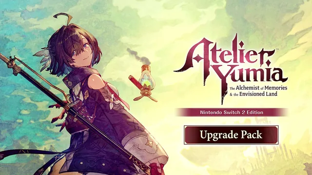 Atelier Yumia: The Alchemist of Memories & the Envisioned Land – Nintendo Switch 2 Edition Upgrade Pack 封面