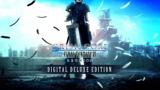 CRISIS CORE –FINAL FANTASY VII– REUNION –DIGITAL DELUXE EDITION– 封面