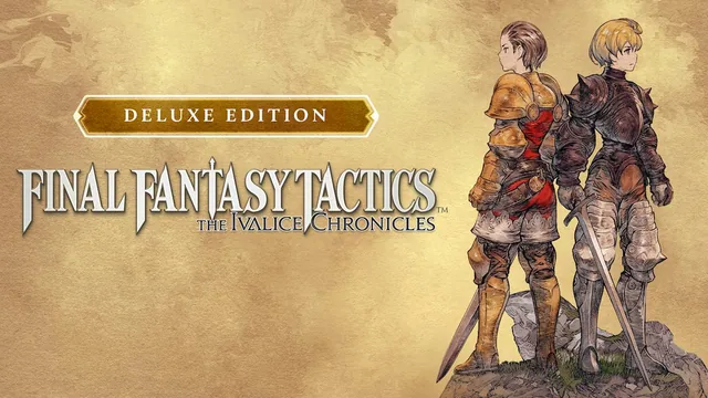 FINAL FANTASY TACTICS - The Ivalice Chronicles Deluxe Edition 封面