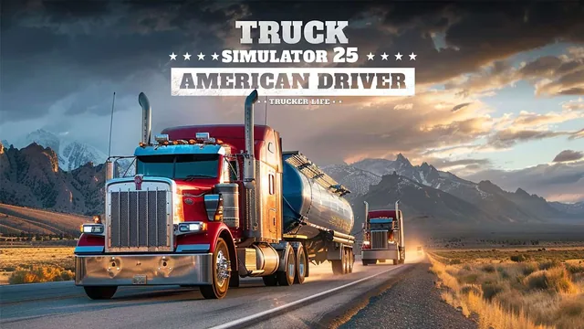 Truck Simulator 25 - American Driver: Trucker Life 封面